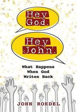 Hey God. Hey John. cover image